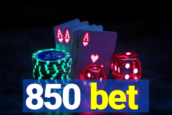 850 bet